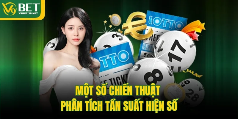 Một số chiến thuật phân tích tần suất hiện số